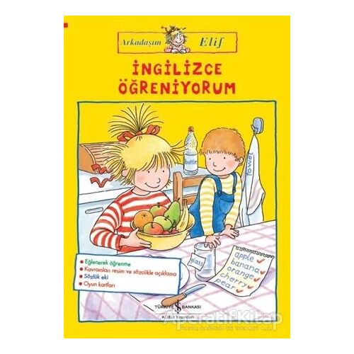 İngilizce Öğreniyorum - Arkadaşım Elif - Uli Velte - İş Bankası Kültür Yayınları