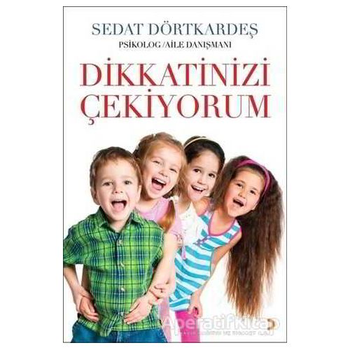 Dikkatinizi Çekiyorum - Sedat Dörtkardeş - Cinius Yayınları