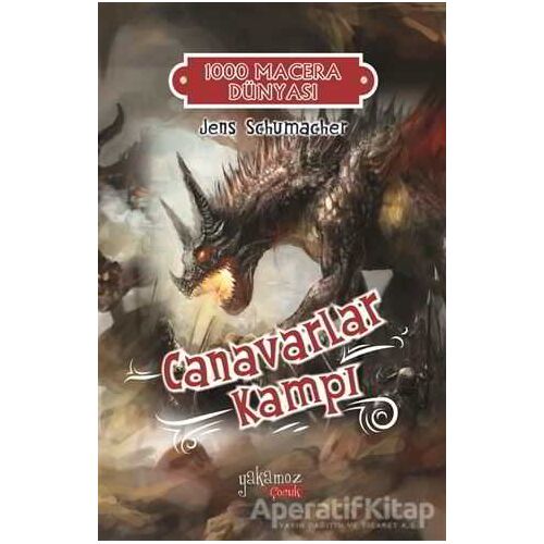 Canavarlar Kampı - 1000 Macera Dünyası - Jens Schumacher - Yakamoz Yayınevi