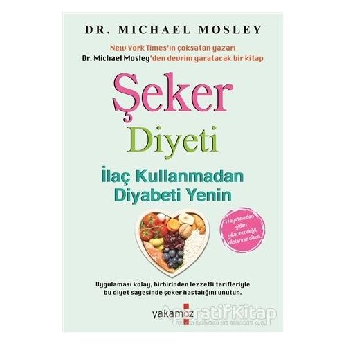 Şeker Diyeti - Michael Mosley - Yakamoz Yayınevi