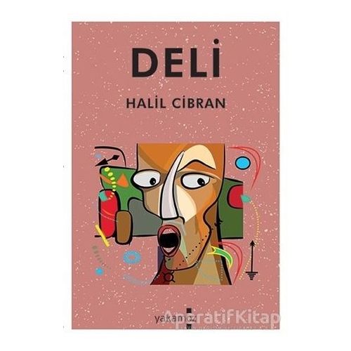 Deli - Halil Cibran - Yakamoz Yayınevi