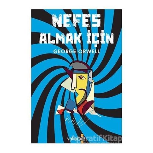 Nefes Almak İçin - George Orwell - Yakamoz Yayınevi