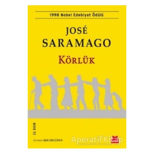 Körlük - Jose Saramago - Kırmızı Kedi Yayınevi 9786254182228