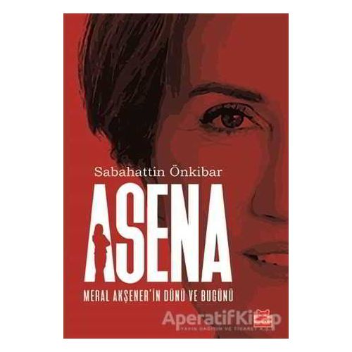 Asena - Sabahattin Önkibar - Kırmızı Kedi Yayınevi