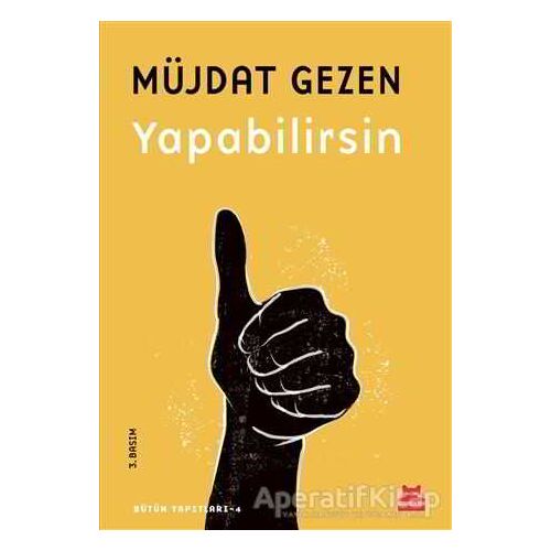 Yapabilirsin - Müjdat Gezen - Kırmızı Kedi Yayınevi