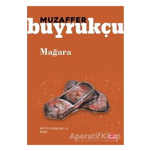 Mağara - Muzaffer Buyrukçu - Kırmızı Kedi Yayınevi