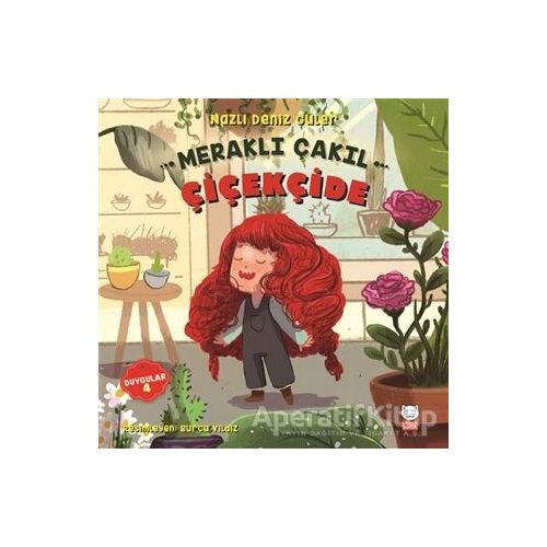 Meraklı Çakıl Çiçekçide - Nazlı Deniz Güler - Kırmızı Kedi Çocuk