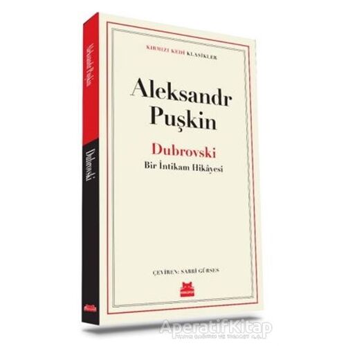 Dubrovski - Aleksandr Puşkin - Kırmızı Kedi Yayınevi