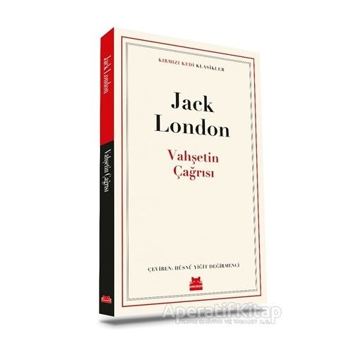 Vahşetin Çağrısı - Jack London - Kırmızı Kedi Yayınevi