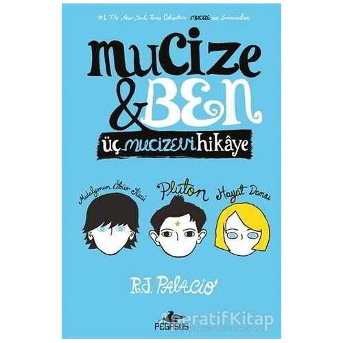 Mucize ve Ben (Ciltli) - R. J. Palacio - Pegasus Yayınları