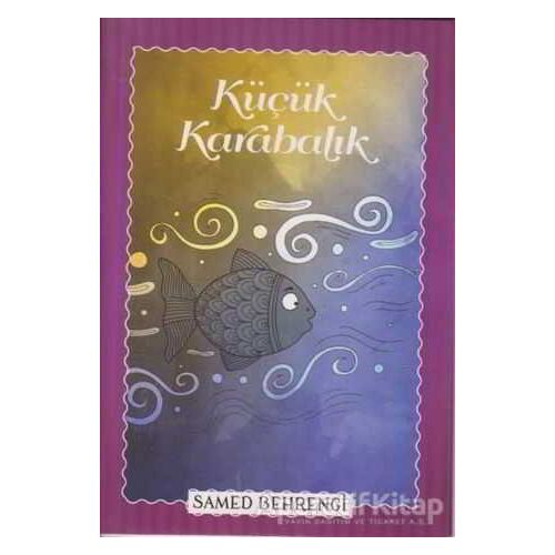 Küçük Karabalık - Samed Behrengi - Parıltı Yayınları