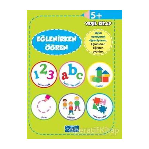 Eğlenirken Öğren Yeşil Kitap - Kolektif - Parıltı Yayınları