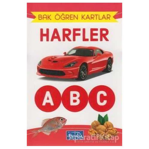 Bak Öğren Kartlar - Harfler - Kolektif - Parıltı Yayınları