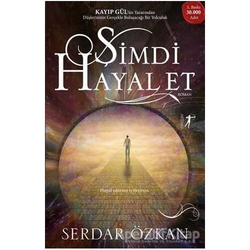 Şimdi Hayal Et - Serdar Özkan - Artemis Yayınları