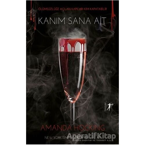 Kanım Sana Ait - Amanda Hocking - Artemis Yayınları