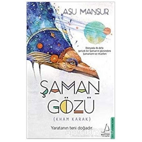 Şaman Gözü (Kham Karak) - Asu Mansur - Destek Yayınları