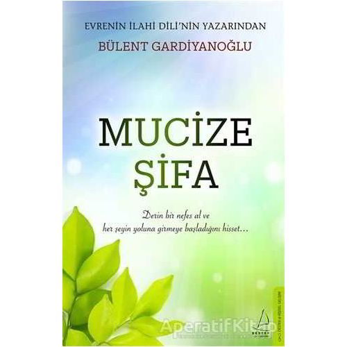 Mucize Şifa - Bülent Gardiyanoğlu - Destek Yayınları