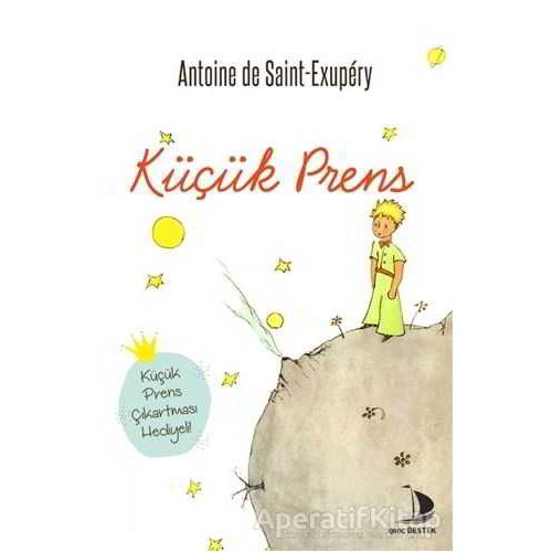 Küçük Prens (Küçük Prens Çıkartması Hediyeli) - Antoine de Saint-Exupery - Destek Yayınları