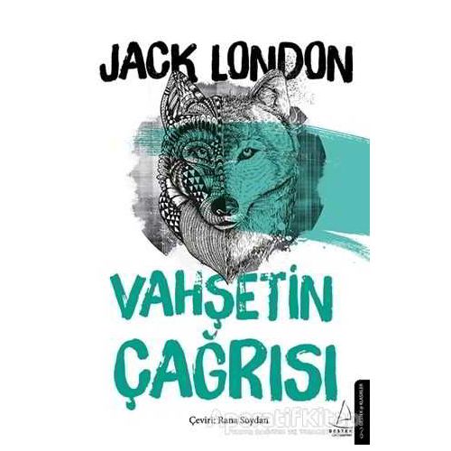 Vahşetin Çağrısı - Jack London - Destek Yayınları