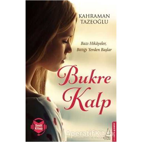 Bukre Kalp - Kahraman Tazeoğlu - Destek Yayınları