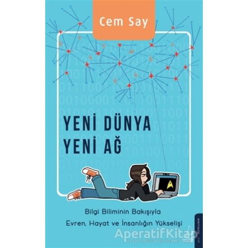 Yeni Dünya Yeni Ağ - Cem Say - Destek Yayınları