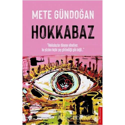 Hokkabaz - Mete Gündoğan - Destek Yayınları