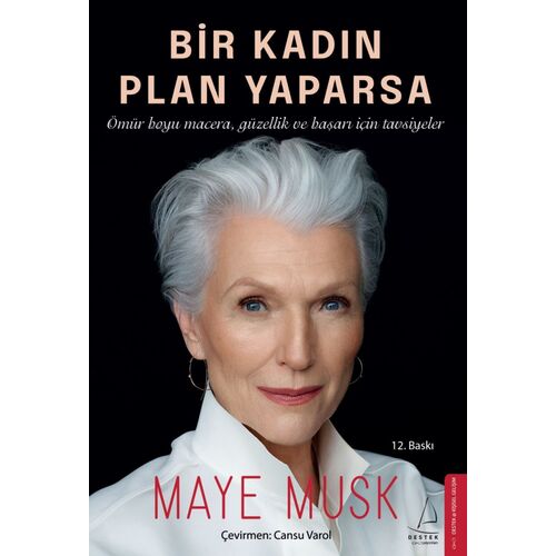 Bir Kadın Plan Yaparsa - Maye Musk - Destek Yayınları