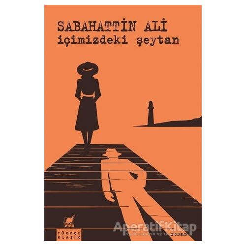 İçimizdeki Şeytan - Sabahattin Ali - Ayrıntı Yayınları