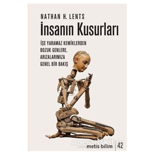 İnsanın Kusurları - Nathan H. Lents - Metis Yayınları