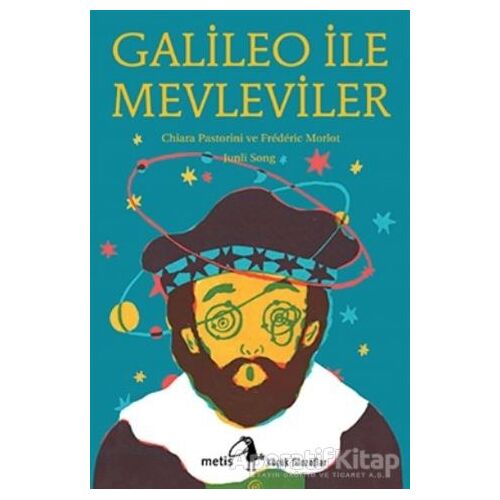 Galileo İle Mevleviler - Frederic Morlot - Metis Yayınları