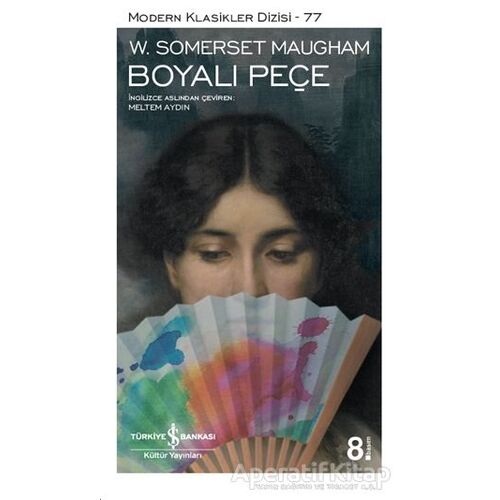 Boyalı Peçe - W. Somerset Maugham - İş Bankası Kültür Yayınları