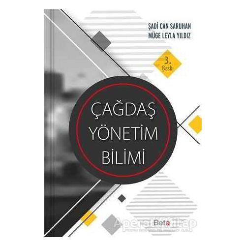 Çağdaş Yönetim Bilimi - Müge Leyla Yıldız - Beta Yayınevi