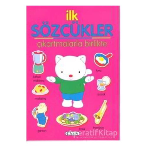 İlk Sözcükler -  Pembe - Kolektif - Çiçek Yayıncılık