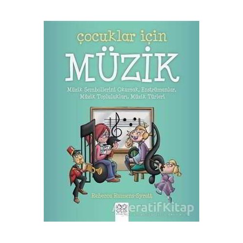 Çocuklar İçin Müzik - Rebecca Rumens - Syratt - 1001 Çiçek Kitaplar