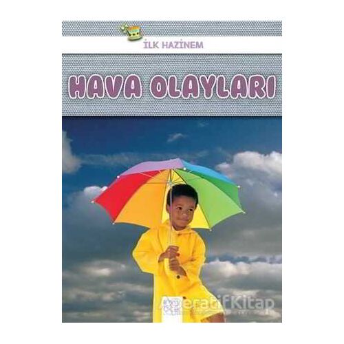 Hava Olayları - İlk Hazinem - Denise Ryan - 1001 Çiçek Kitaplar