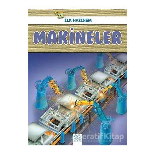 Makineler - İlk Hazinem - Denise Ryan - 1001 Çiçek Kitaplar