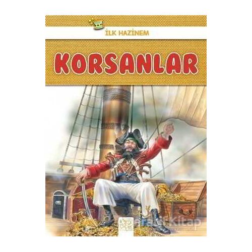 Korsanlar - İlk Hazinem - Denise Ryan - 1001 Çiçek Kitaplar