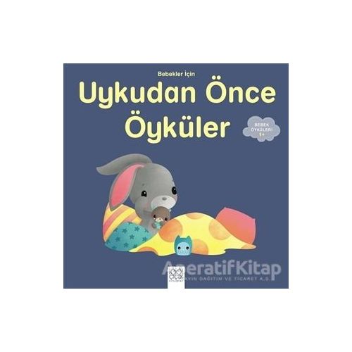 Bebekler İçin Uykudan Önce Öyküler - Rafaella - 1001 Çiçek Kitaplar