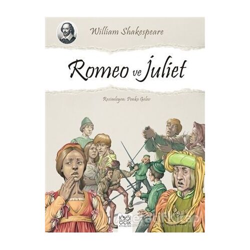 Romeo ve Juliet - William Shakespeare - 1001 Çiçek Kitaplar