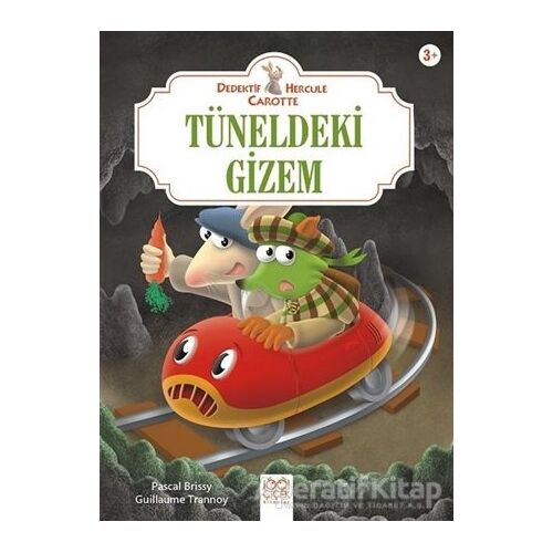 Tüneldeki Gizem - Dedektif Hercule Carotte - Pascal Brissy - 1001 Çiçek Kitaplar