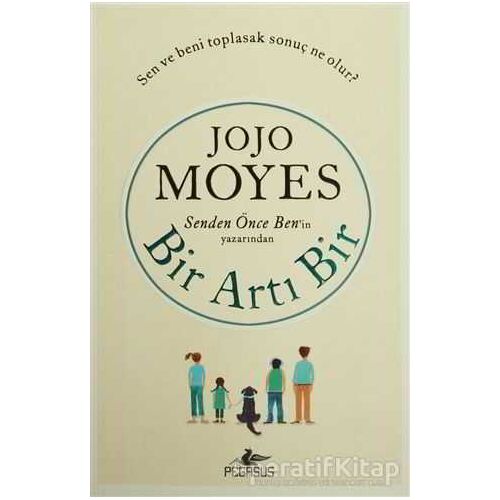 Bir Artı Bir - Jojo Moyes - Pegasus Yayınları