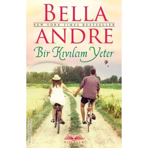 Bir Kıvılcım Yeter - Bella Andre - Novella