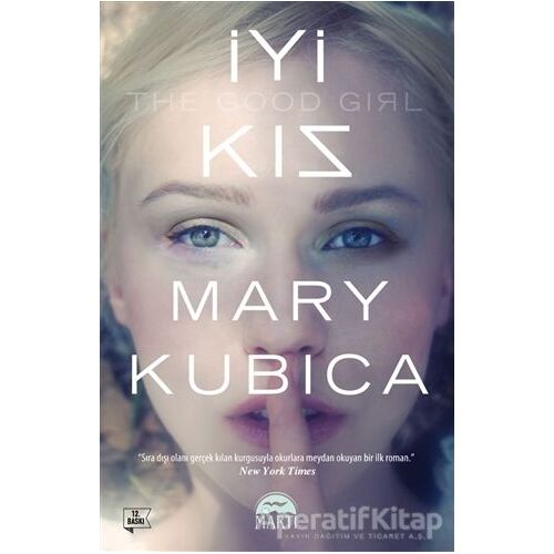 İyi Kız - Mary Kubica - Martı Yayınları