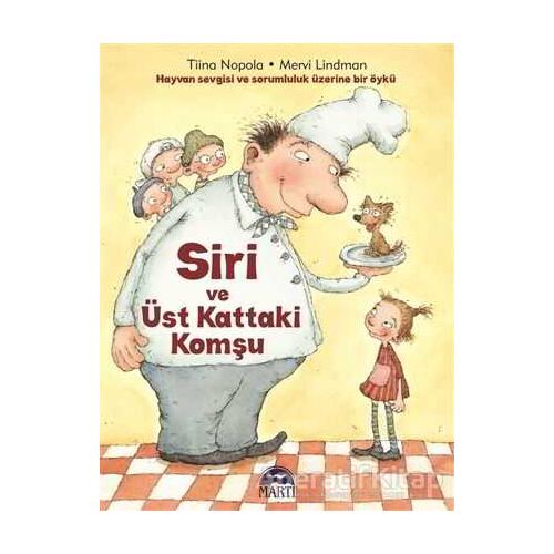 Siri ve Üst Kattaki Komşu - Tiina Nopola - Martı Çocuk Yayınları