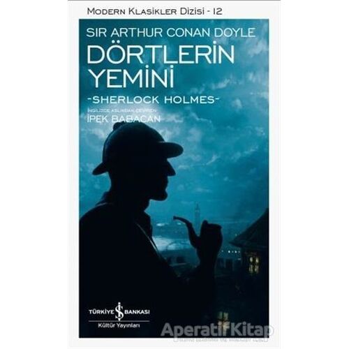 Dörtlerin Yemini - Sir Arthur Conan Doyle - İş Bankası Kültür Yayınları