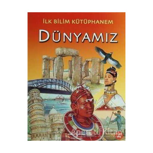 Dünyamız - Julia Bruce - İş Bankası Kültür Yayınları