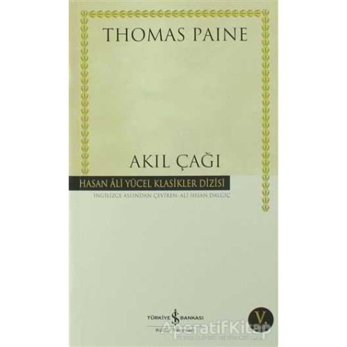 Akıl Çağı - Thomas Paine - İş Bankası Kültür Yayınları