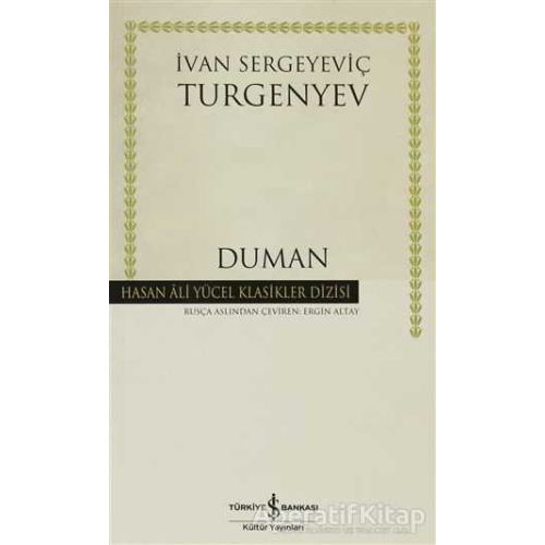 Duman - Ivan Sergeyevich Turgenev - İş Bankası Kültür Yayınları