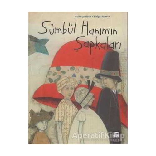 Sümbül Hanımın Şapkaları - Heinz Janisch - Final Kültür Sanat Yayınları