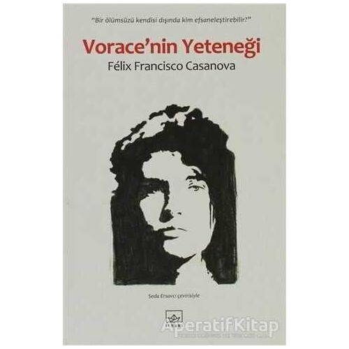 Vorace’nin Yeteneği - Felix Francisco Casanova - İthaki Yayınları
